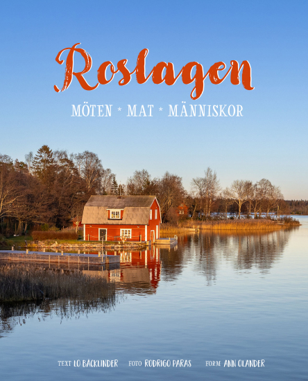 Roslagen - möten, mat, människor i gruppen Landshopping.se / Böcker / Mat hos Landshopping (10089_ 9789185089963)